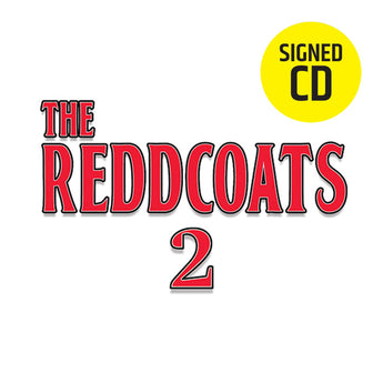 The Reddcoats 2 CD (SIGNED)